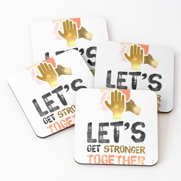 Item preview, Let’s get stronger together designed and sold by mwebba2005.