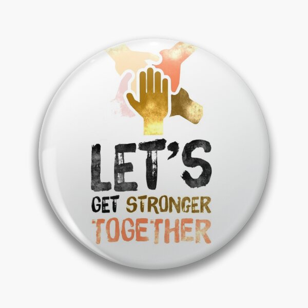 Item preview, Let’s get stronger together designed and sold by mwebba2005.
