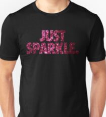 JUST SPARKLE. Unisex T-Shirt