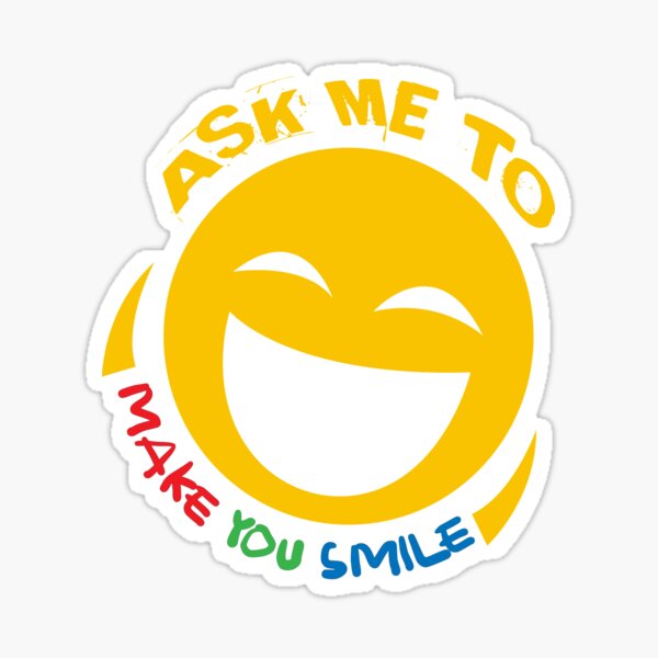 Item preview, Ask me to make you smile designed and sold by Achily.