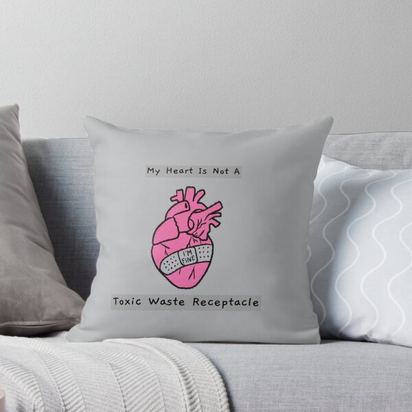 Item preview, My Heart Is Not A Toxic waste Receptacle designed and sold by CharcoalBonsai.