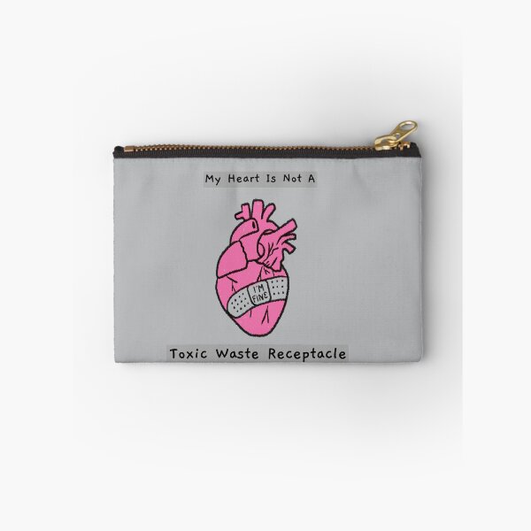 Item preview, My Heart Is Not A Toxic waste Receptacle designed and sold by CharcoalBonsai.