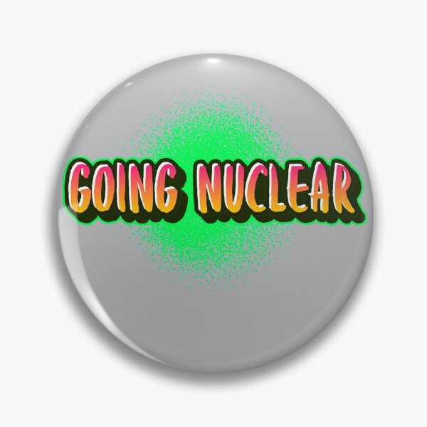 Item preview, Going Nuclear designed and sold by CharcoalBonsai.