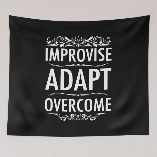 Item preview, Improvise Adapt Overcome designed and sold by JDRProd.