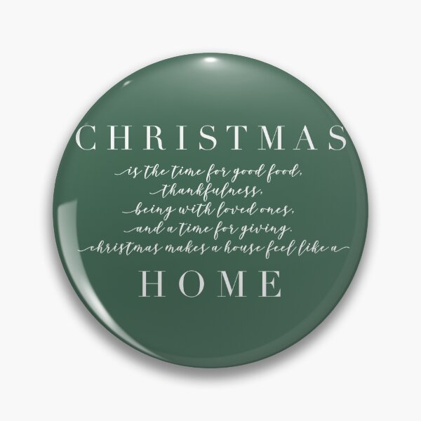 Item preview, Green Christmas Makes a House Feel Like a Home designed and sold by cranberrystreet.