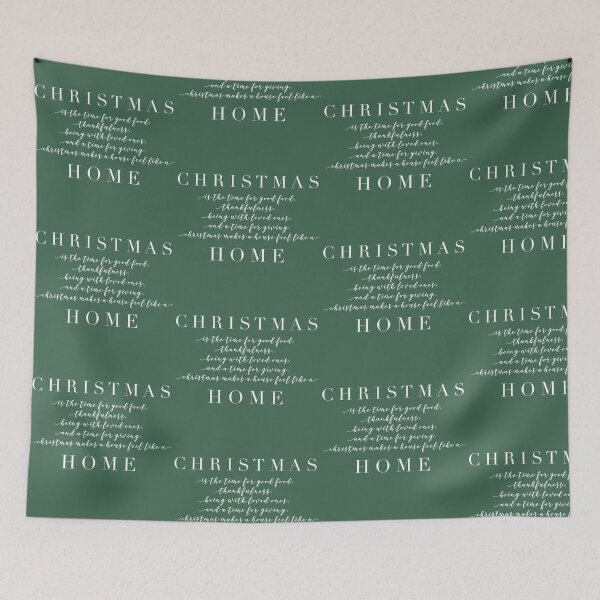 Item preview, Green Christmas Makes a House Feel Like a Home designed and sold by cranberrystreet.