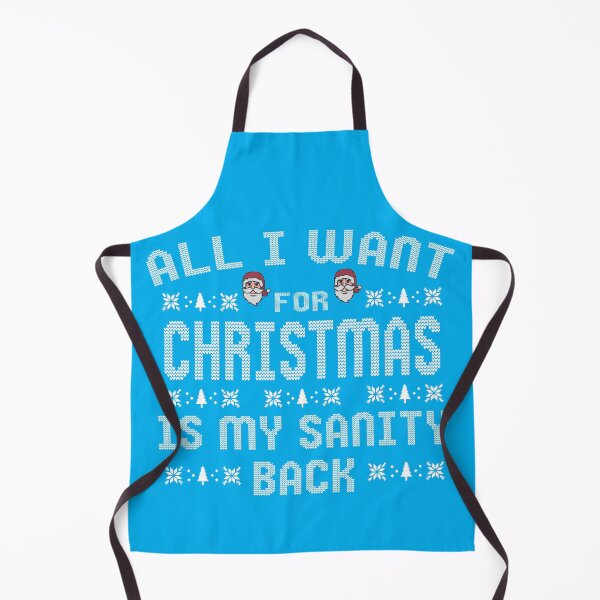 Item preview, All I Want For Christmas Is My Sanity Back designed and sold by dhajr.