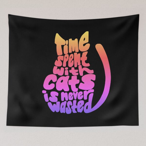 Item preview, Cat Lovers, Time spent with cats is never wasted designed and sold by Cute  Pawz.
