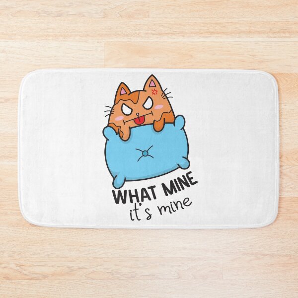 Item preview, My Cute Cat What mine its mine designed and sold by worldofafa.