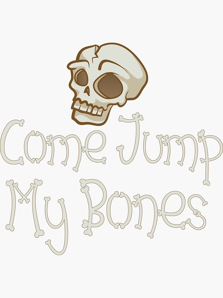 "Jump My Bones Naughty Pun " Sticker by TheBearandBunny Redbubble