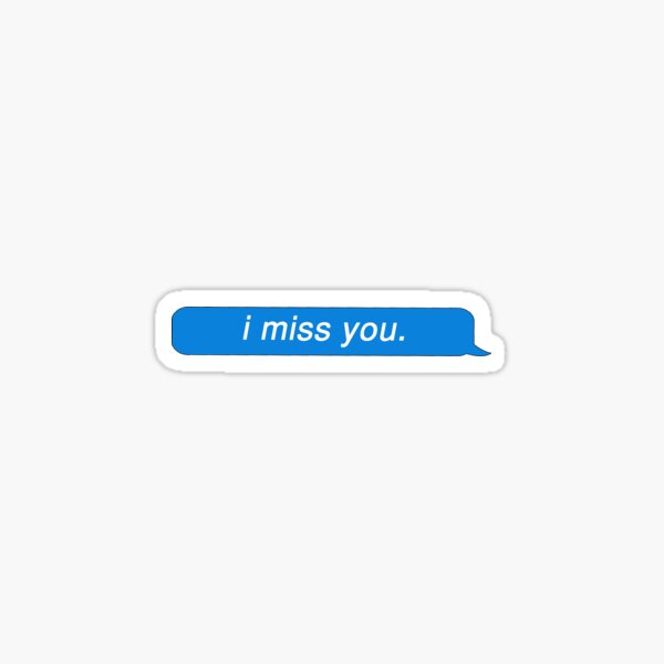Item preview, i miss you text message designed and sold by J Bigglesworth.