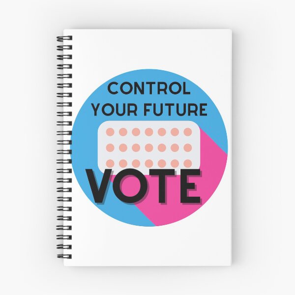 Item preview, Control your future - VOTE birth control design designed and sold by emotionpotion.