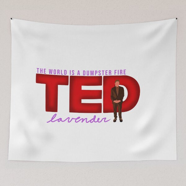 Item preview, The World Is A Dumpster Fire - Ted Lavender designed and sold by Megsyxo3.