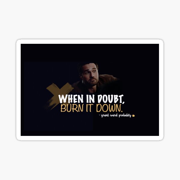 Burn it Down Sticker