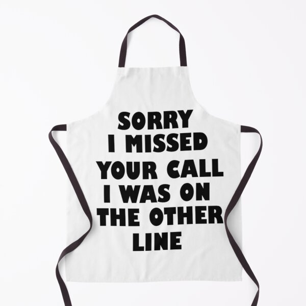 Item preview, Sorry I missed your call I was on my other line designed and sold by Pethdesign95.