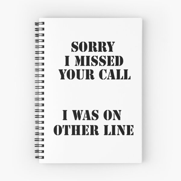 Item preview, Sorry I missed your call I was on my other line designed and sold by Pethdesign95.