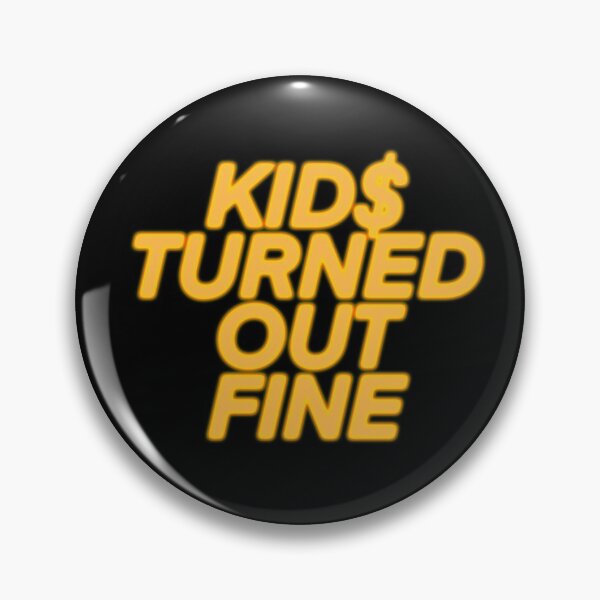 Item preview, Kids Turned Out Fine designed and sold by vvsn studio.