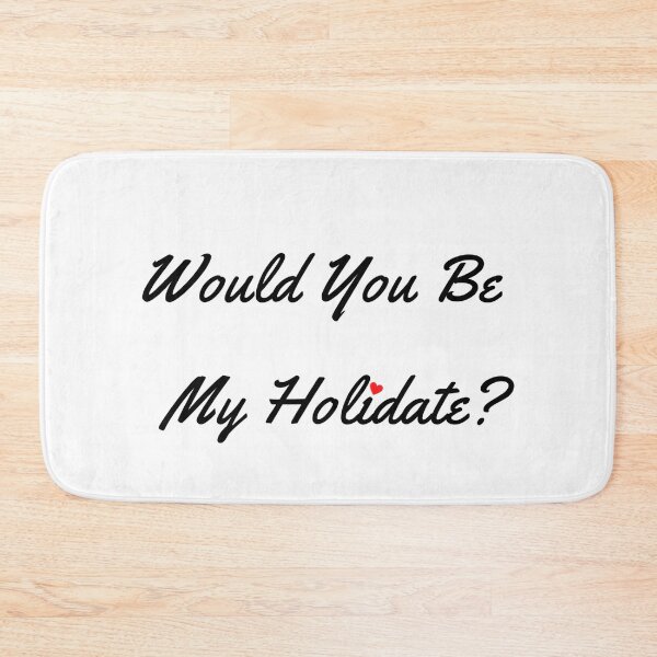 Item preview, Would You Be My Holidate? designed and sold by davidhipp.