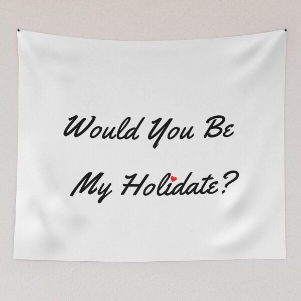 Item preview, Would You Be My Holidate? designed and sold by davidhipp.
