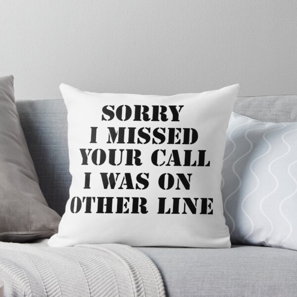 Item preview, Sorry I missed your call I was on my other line designed and sold by Pethdesign95.