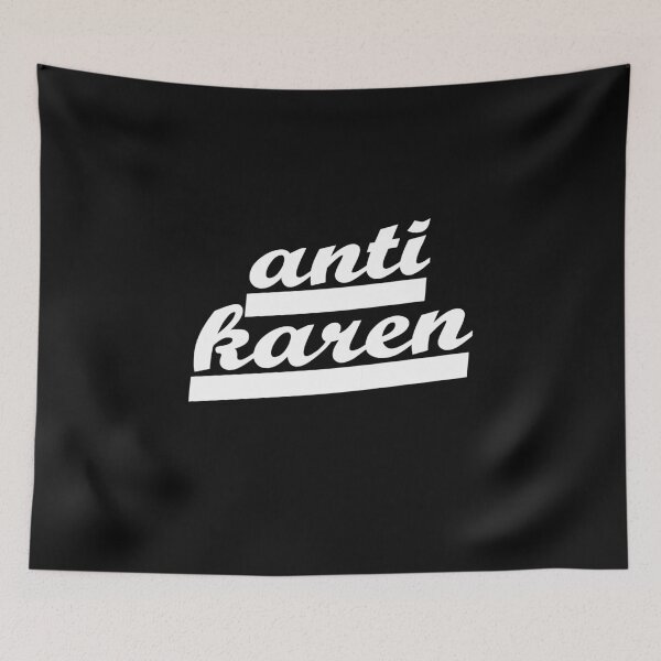 Item preview, anti karen designed and sold by blurry-mind.
