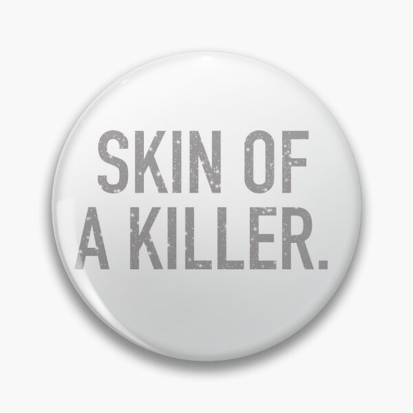 Item preview, Skin of a killer.  designed and sold by LittlestMermaid.