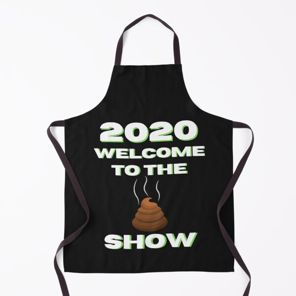 Item preview, 2020 Welcome To The S**t Show designed and sold by WoodburyLake.