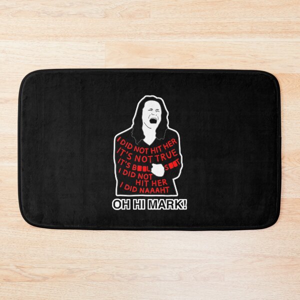 Item preview, I Did Not Hit Her Oh Hi Mark Tommy Wiseau the Room Quote designed and sold by Hyper-Field.