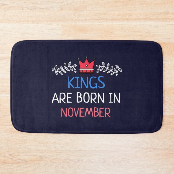 Item preview, Kings Are Born In November designed and sold by NikStore.