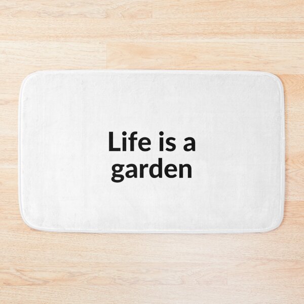 Item preview, Life is a garden, sometimes you just have to dig it! designed and sold by UncleStuScience.