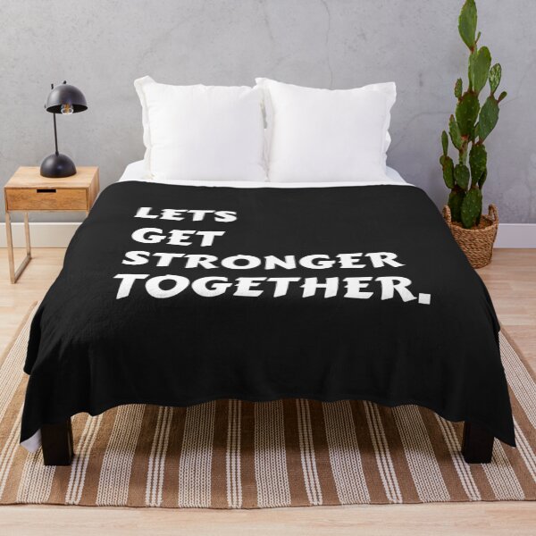 Item preview, Lets Get Stronger Together designed and sold by MohitJain1109.