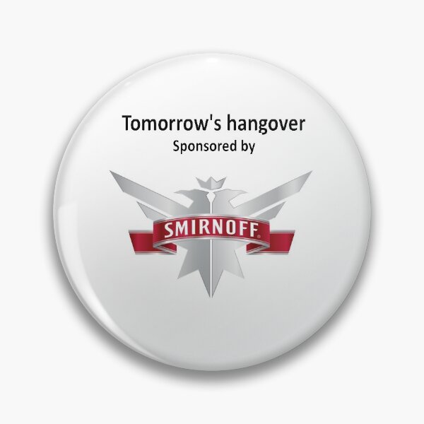 Item preview, Tomorrow's hangover, sponsored by Smirnoff designed and sold by UnPEngineer.