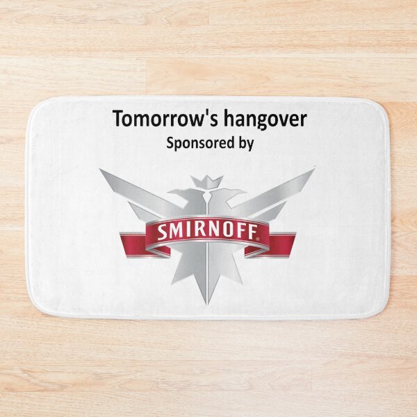 Item preview, Tomorrow's hangover, sponsored by Smirnoff designed and sold by UnPEngineer.