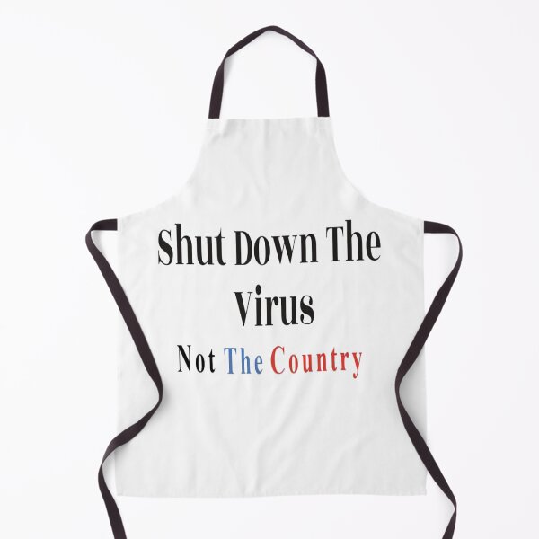 Item preview, Shut Down The Virus Not The Country designed and sold by NancyArtDesigns.