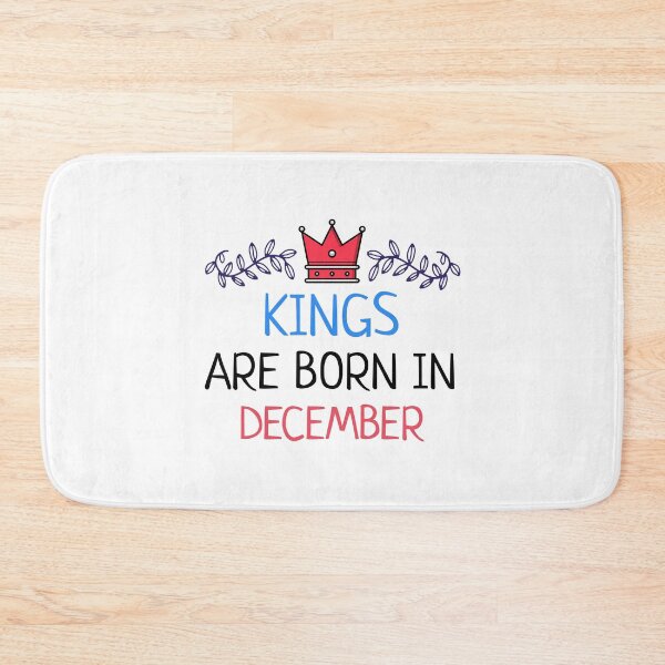 Item preview, Kings Are Born In December designed and sold by NikStore.