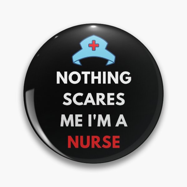 Item preview, Nothing scares me i'm a nurse designed and sold by dineshv.