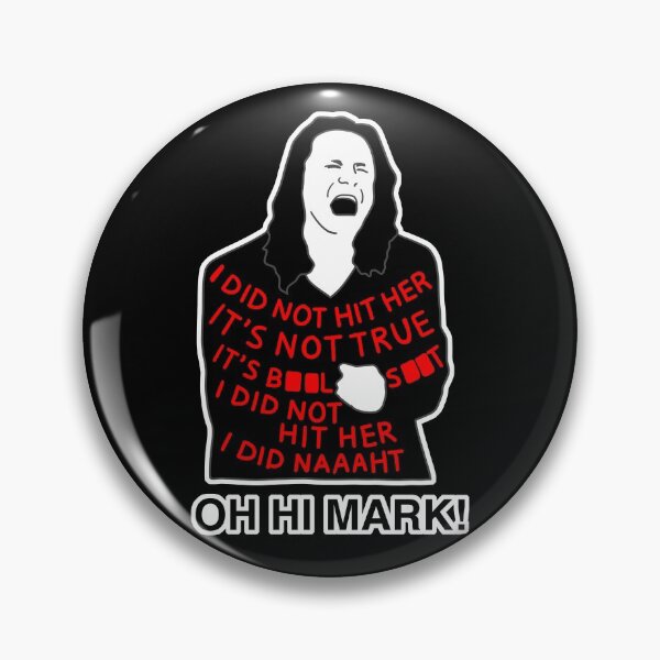 Item preview, I Did Not Hit Her Oh Hi Mark Tommy Wiseau the Room Quote designed and sold by Hyper-Field.