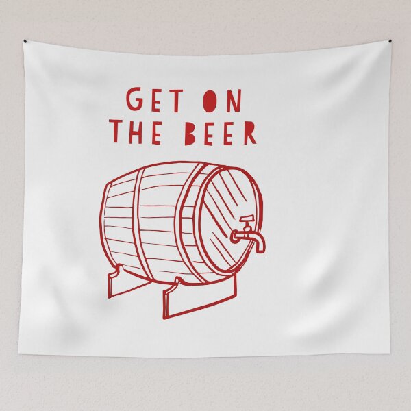 Item preview, Get on the beers. designed and sold by ThePrintCrafty.