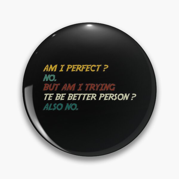 Item preview,  Am i perfect designed and sold by YAHIA-14.