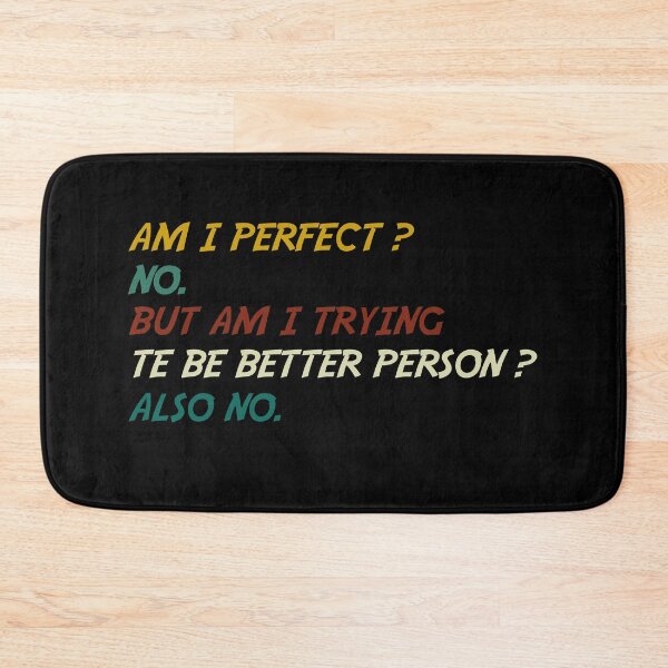 Item preview,  Am i perfect designed and sold by YAHIA-14.