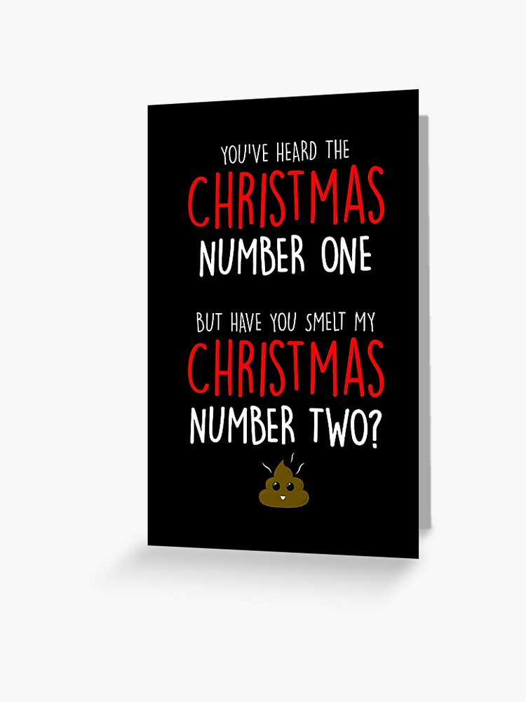 Carte De Vœux Noel Numero Un Rigolote Rigolote Vacances Blague Caca Toilette Humour Noir Par Bertie Bu Redbubble