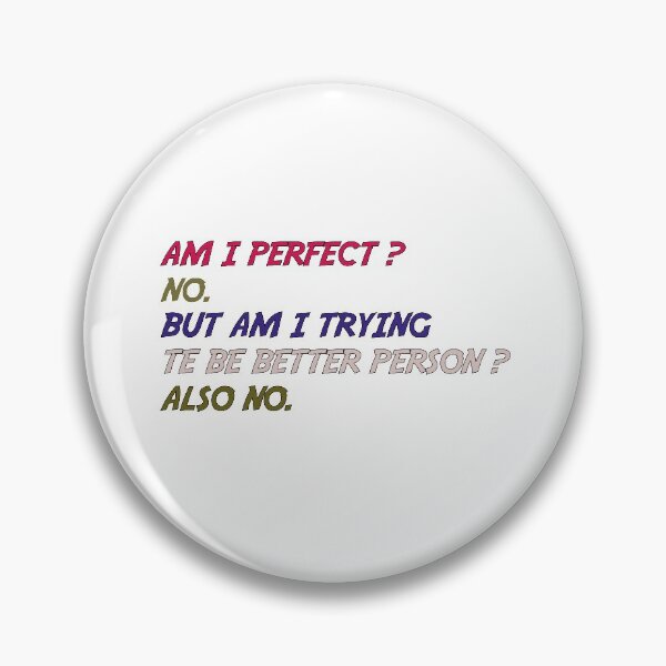 Item preview,  Am i perfect designed and sold by YAHIA-14.