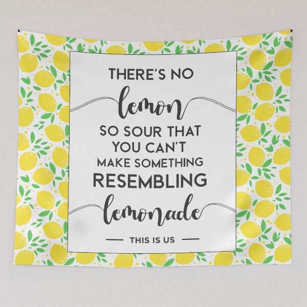 Item preview,  This Is Us Quote - Theres No Lemon So Sour You Can't Make Something Lemonade designed and sold by silverhexagon.