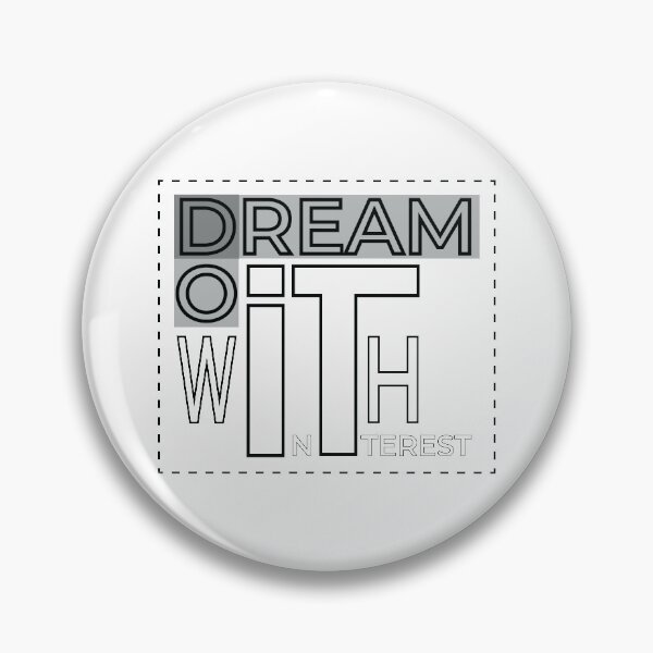 Item preview, Dream It & Do It WITH Interest designed and sold by prabhak036.