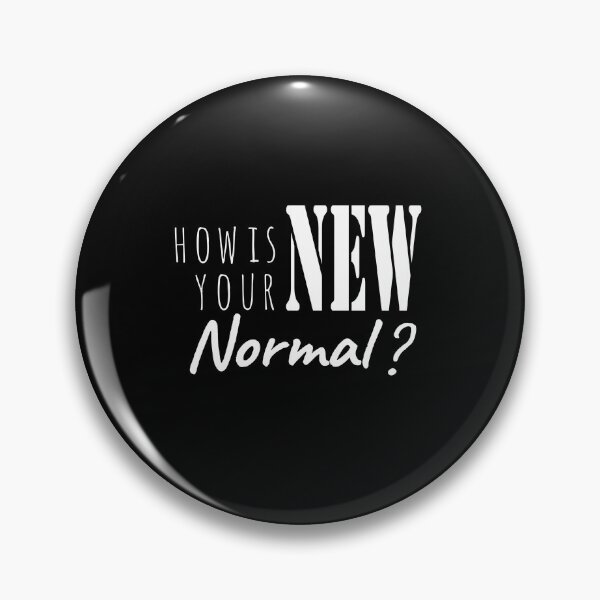Item preview, How is your new normal? designed and sold by debuDesign.