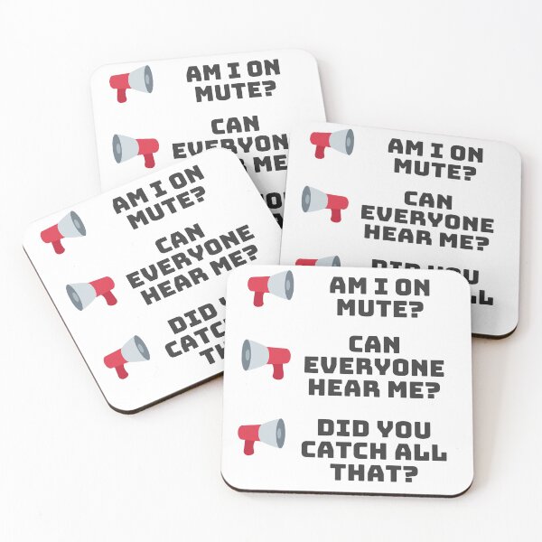 Item preview, Am I On Mute? Can Everyone Hear Me? Working Remotely designed and sold by RareLoot19.
