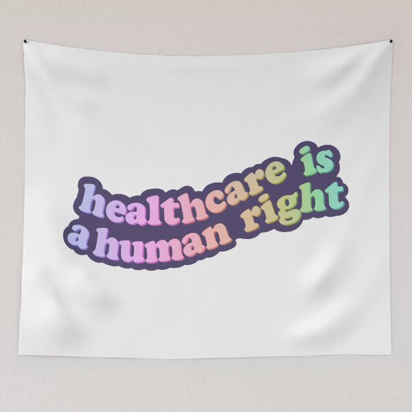 Item preview, Healthcare Is A Human Right designed and sold by illhustration.