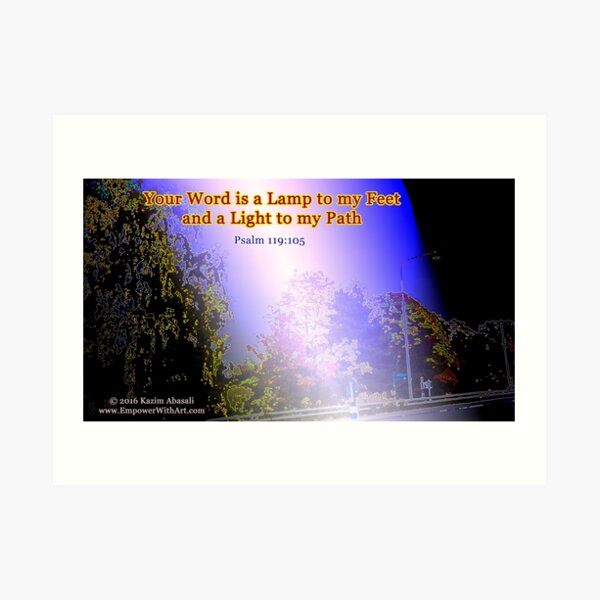 Your word is a lamp to my feet Art Print