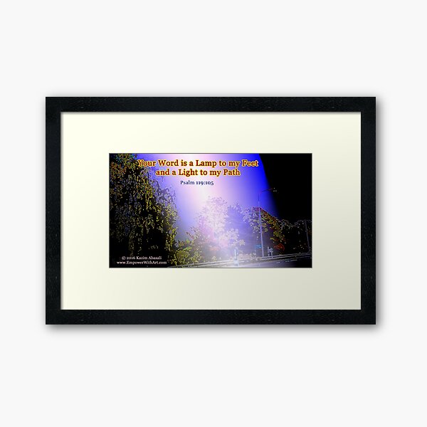 Your word is a lamp to my feet Framed Art Print