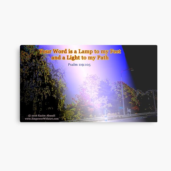 Your word is a lamp to my feet Metal Print